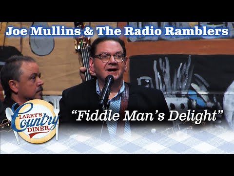 JOE MULLINS & THE RADIO RAMBLERS play THE FIDDLE MAN'S DELIGHT