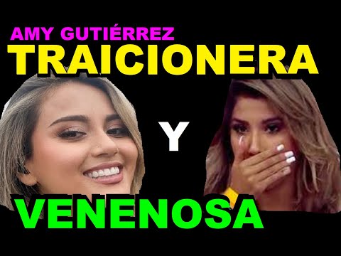 AMY GUTIÉRREZ DICE : DANIELA DARCOURT  ES LA #1 BRUNELLA TORPOCO ES LA #2 Y YAHAIRA PLASENCIA  ES NN