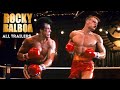 Rocky Balboa All Trailers 1976 2006 HD