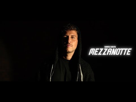 Daniele Aruta - A Mezzanotte (OFFICIAL VIDEO)