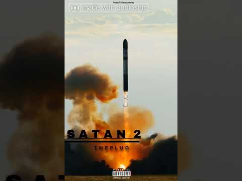 THE PLUG - SATAN 2