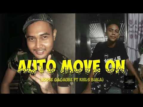 AUTO MOVE ON _ JOSSE GAGAUBE FT KIELS BIALA ( DFR )