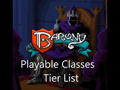 Barony Tier List - Myths and Outcasts DLC Classes pt 3