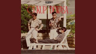 Lirik Lagu Cukup Dewasa - Wijaya 80: Andai Ku Cukup Dewasa untuk Menerima Semua yang Terjadi