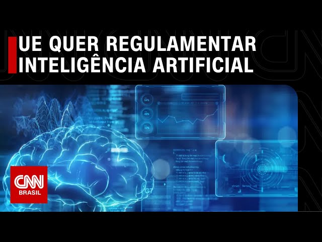 UE quer regulamentar inteligência artificial | LIVE CNN