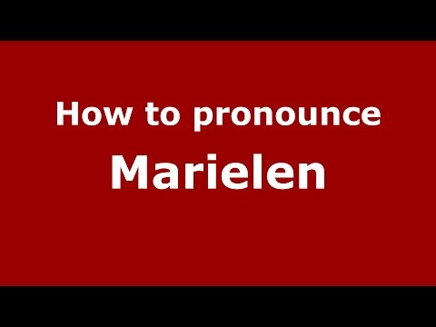 How to pronounce Marielen (Brazilian Portuguese/Brazil)  - PronounceNames.com