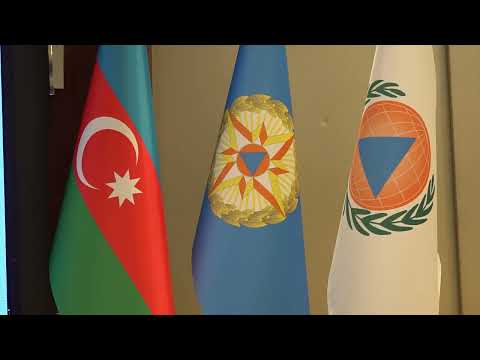 Bakıda Beynəlxalq Mülki Müdafiə Təşkilatının İcraiyyə Şurasının 58-ci sessiyası keçirilir