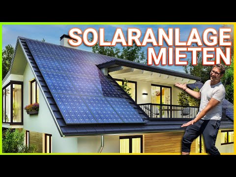 Solaranlage mieten statt kaufen: Macht das Sinn?