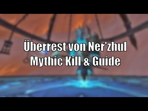Überrest von Ner'zhul Mythisch - Guide - Sanktum der Herrschaft [World of Warcraft: Shadowlands]