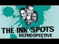 The Best of the Ink Spots - Retrospective (49 songs ...