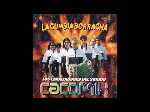 Sonido Cacomix - La Fiesta