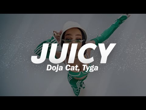 Doja Cat, Tyga - Juicy (Lyrics)