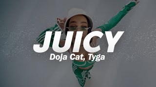 Doja Cat, Tyga - Juicy (Lyrics)