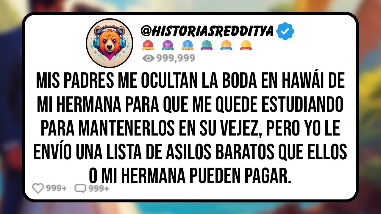 Mis PADRES Escondieron la Boda de mi HERMANA en Hawái Porque Debo Quedarme Estudiando para Pagar...