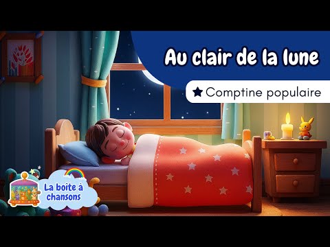 Au clair de la lune – Comptine douce pour enfants