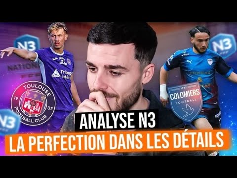 ANALYSE MATCH N3  : US COLOMIERS vs TFC (Tu Vas ÊTRE SURPRIS Du NIVEAU !)