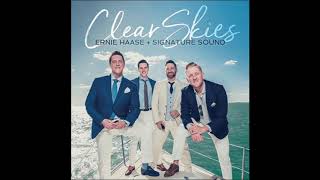 Clear Skies (Bonus Cuts) - Ernie Haase &amp; Signature Sound