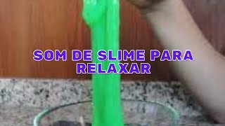  Som de Slime Para Dormir e Relaxar