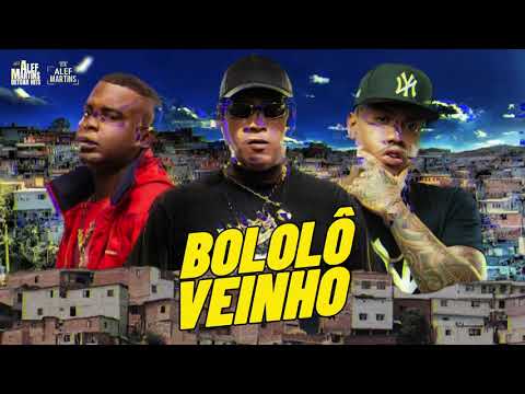 Bololô Veinho - Mcs Ryan SP, Davi, Kelvinho, VT, Dfideliz, Rick, ZS, Tovir e IG (Áudio Oficial)