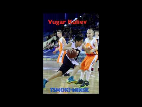 Highlights Vugar Kuliev, PG Tsmoki Minsk.