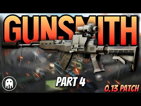 GUNSMITH PART 4 GUIDE Patch 0.13 - Mechanic Tasks - Escape From Tarkov
