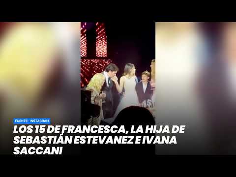 ¡Belleza pura! así lució la hija de Sebastián Estevanez en su fiesta de 15 - Minuto Argentina