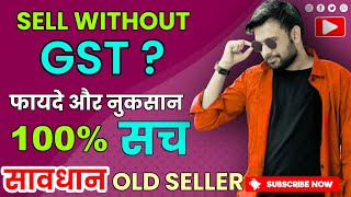 Sell Online Without Gst Meesho | Bina GST Ke Meesho Seller Amazon Flipkart Online Seller Kaise Bane