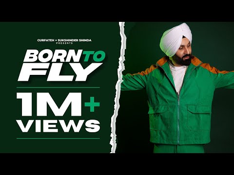 Born To Fly | Sukshinder Shinda |@MrSukshindershinda  |Official Video Song |New Punjabi Song 2023