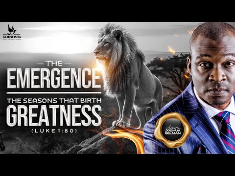 THE EMERGENCE (THE SEASONS THAT BIRTH GREATNESS) LUKE 1:80 WITH APOSTLE JOSHUA SELMAN ||20||07||2025