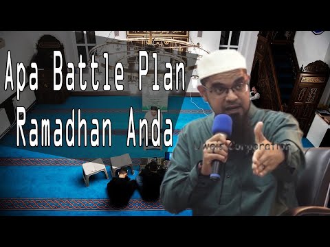 Apa Perancangan Ramadhan Kita | Ustaz Mohd Aslam Shukor