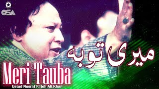 Meri Tauba  Ustad Nusrat Fateh Ali Khan  official 