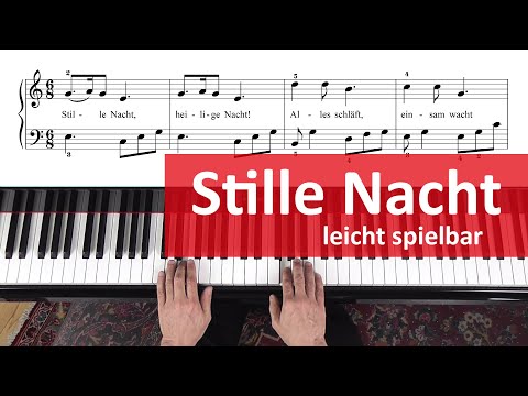 Stille Nacht, heilige Nacht am Klavier lernen – leicht spielbar – Piano Tutorial