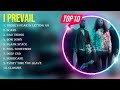 Top 10 Songs I Prevail 2023 Best I Prevail Playlist 2023