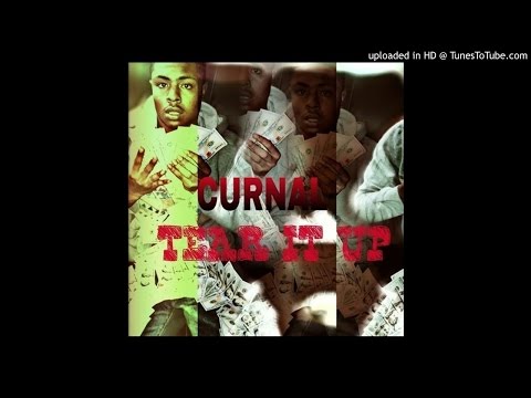 Curnal -  Tear It Up