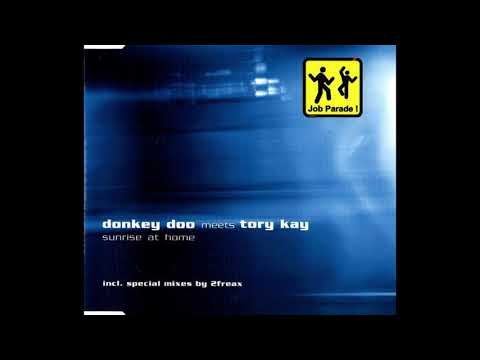 Donkey Doo Meets Tory Kay - Sunrise At Home (Tory Kay Trance Mix)