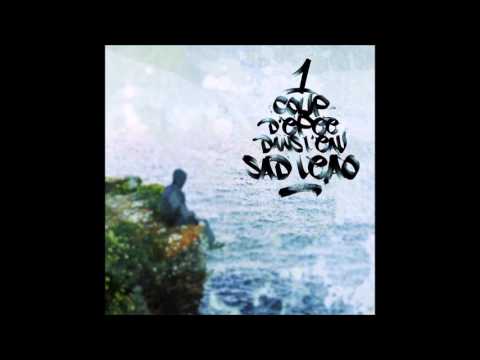 Sad leao-Eternel feat Srine & Ben Real & Palpalengua & Ibr