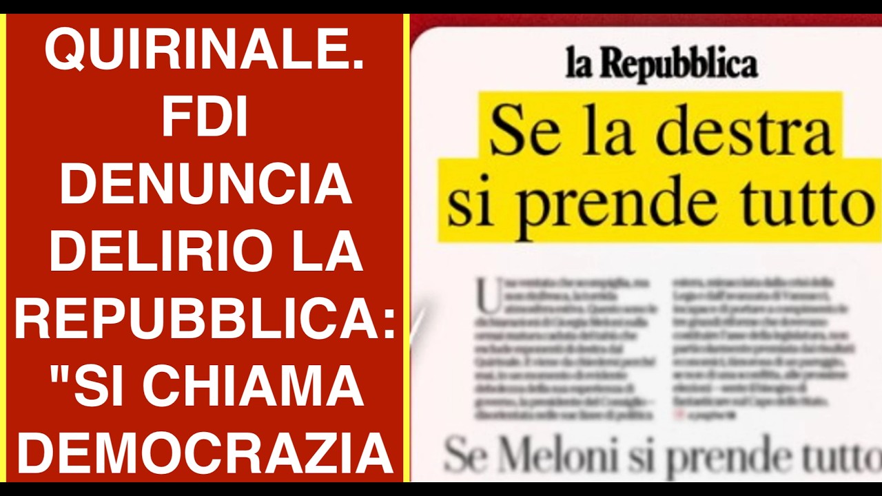 QUIRINALE. FDI DENUNCIA DELIRIO LA REPUBBLICA: "SI CHIAMA DEMOCRAZIA"