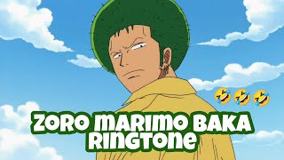 Download lagu Zoro Marimo Baka Ringtone One Piece mp3