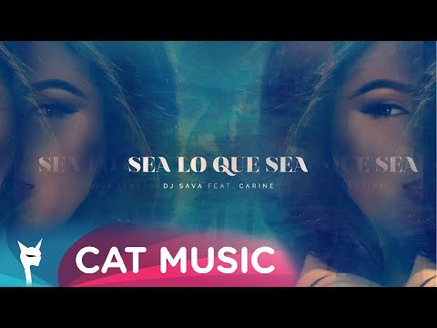 DJ Sava feat. Carine - Sea Lo Que Sea (Official Video)