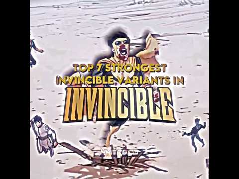 Top 7 strongest invincible variants (remastered) #edit #invincible