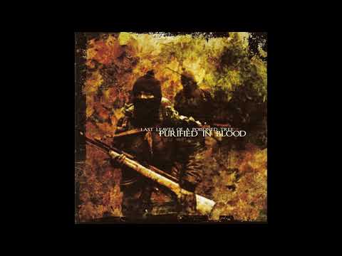 Purified In Blood  -Last Leaves Of A Poisoned Tree (Full album 2003)