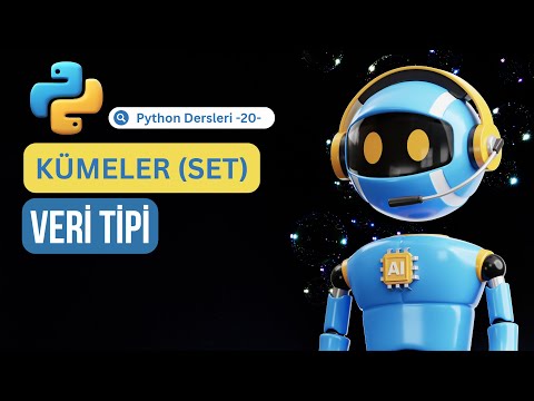 Kümeler (Set) Veri Tipi | Python Dersleri -20-