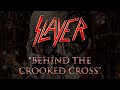Slayer - Behind The Crooked Cross (Lyrics) Official Remaster