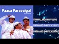 Paasa Paravaigal Jukebox Ilaiyaraaja Sivakumar Raadhika Mohan