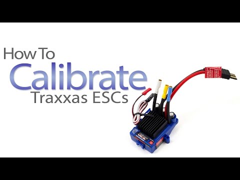 How To: Traxxas ESC Calibration