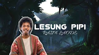 Download lagu Lesung Pipi - RAIM LAODE - (Lirik Lagu) mp3