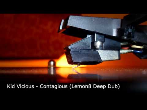 Kid Vicious - Contagious (Lemon8 Deep Dub)