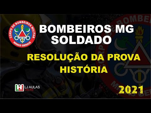 Resolução da Prova de História Concurso SOLDADO Bombeiros MG 2021 | Questões FUNDEP CBMMG CFSD 2021