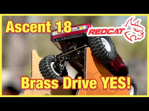 Redcat Ascent 18 Brass Drive is NICE!!