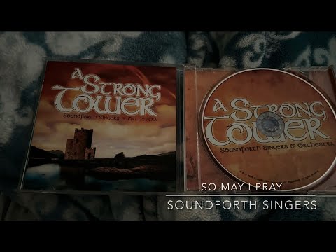 So May I Pray {Lyrics Video} - Soundforth Singers